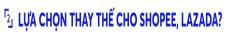 Đối thủ âm thầm đang cạnh tranh với Shopee, Lazada ở Việt Nam và Đông Nam Á - Ảnh 3. Đối thủ âm thầm đang cạnh tranh với Shopee, Lazada ở Việt Nam và Đông Nam Á - Ảnh 3.